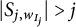 StartAbsoluteValue upper S Subscript j comma w Sub Subscript upper I Sub Sub Subscript j Sub Subscript Subscript Baseline EndAbsoluteValue greater than j