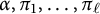 alpha comma pi 1 comma ellipsis comma pi Subscript script l Baseline