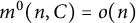 m Superscript 0 Baseline left parenthesis n comma upper C right parenthesis equals o left parenthesis n right parenthesis
