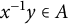 x Superscript negative 1 Baseline y element of upper A