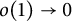 o left parenthesis 1 right parenthesis right arrow 0