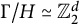 normal upper Gamma divided by upper H asymptotically equals double struck upper Z 2 Superscript d