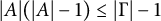 StartAbsoluteValue upper A EndAbsoluteValue left parenthesis StartAbsoluteValue upper A EndAbsoluteValue minus 1 right parenthesis less than or equals StartAbsoluteValue normal upper Gamma EndAbsoluteValue minus 1