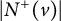 StartAbsoluteValue upper N Superscript plus Baseline left parenthesis v right parenthesis EndAbsoluteValue