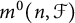 m Superscript 0 Baseline left parenthesis n comma script upper F right parenthesis