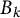 upper B Subscript k