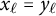 x Subscript script l Baseline equals y Subscript script l