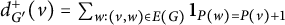 d Subscript upper G prime Superscript plus Baseline left parenthesis v right parenthesis equals sigma summation Underscript w colon left parenthesis v comma w right parenthesis element of upper E left parenthesis upper G right parenthesis Endscripts 1 Subscript upper P left parenthesis w right parenthesis equals upper P left parenthesis v right parenthesis plus 1
