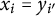x Subscript i Baseline equals y Subscript i prime