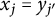 x Subscript j Baseline equals y Subscript j prime