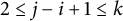 2 less than or equals j minus i plus 1 less than or equals k