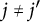 j not equals j prime