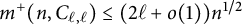 m Superscript plus Baseline left parenthesis n comma upper C Subscript script l comma script l Baseline right parenthesis less than or equals left parenthesis 2 script l plus o left parenthesis 1 right parenthesis right parenthesis n Superscript 1 divided by 2