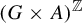 left parenthesis upper G times upper A right parenthesis Superscript double struck upper Z