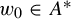 w 0 element of upper A Superscript asterisk