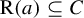 normal upper R left parenthesis a right parenthesis subset of or equal to upper C