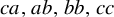 c a comma a b comma b b comma c c