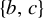 StartSet b comma c EndSet