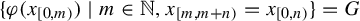 left brace phi left parenthesis x Subscript left bracket 0 comma m right parenthesis Baseline right parenthesis vertical bar m element of double struck upper N comma x Subscript left bracket m comma m plus n right parenthesis Baseline equals x Subscript left bracket 0 comma n right parenthesis Baseline right brace equals upper G