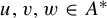 u comma v comma w element of upper A Superscript asterisk