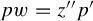 p w equals z quotation mark p prime