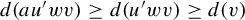 d left parenthesis a u prime w v right parenthesis greater than or equals d left parenthesis u prime w v right parenthesis greater than or equals d left parenthesis v right parenthesis