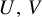 upper U comma upper V