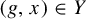 left parenthesis g comma x right parenthesis element of upper Y