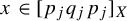 x element of left bracket p Subscript j Baseline q Subscript j Baseline p Subscript j Baseline right bracket Subscript upper X