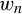 w Subscript n