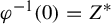 phi Superscript negative 1 Baseline left parenthesis 0 right parenthesis equals upper Z Superscript asterisk