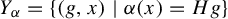 upper Y Subscript alpha Baseline equals StartSet left parenthesis g comma x right parenthesis vertical bar alpha left parenthesis x right parenthesis equals upper H g EndSet