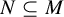 upper N subset of or equal to upper M