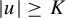 StartAbsoluteValue u EndAbsoluteValue greater than or equals upper K