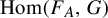 hom left parenthesis upper F Subscript upper A Baseline comma upper G right parenthesis