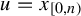 u equals x Subscript left bracket 0 comma n right parenthesis