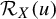 script upper R Subscript upper X Baseline left parenthesis u right parenthesis