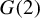 upper G left parenthesis 2 right parenthesis