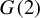 upper G left parenthesis 2 right parenthesis