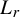 upper L Subscript r