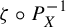 zeta ring upper P Subscript upper X Superscript negative 1