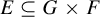 upper E subset of or equal to upper G times upper F