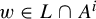 w element of upper L intersection upper A Superscript i