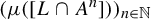 left parenthesis mu left parenthesis left bracket upper L intersection upper A Superscript n Baseline right bracket right parenthesis right parenthesis Subscript n element of double struck upper N