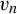 v Subscript n