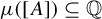 mu left parenthesis left bracket upper A right bracket right parenthesis subset of or equal to double struck upper Q