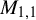 upper M Subscript 1 comma 1