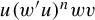 u left parenthesis w prime u right parenthesis Superscript n Baseline w v