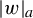 StartAbsoluteValue w EndAbsoluteValue Subscript a