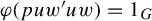 phi left parenthesis p u w prime u w right parenthesis equals 1 Subscript upper G